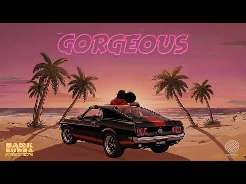 GORGEOUS - Bank Budha x Blinded Beats [Lyric Video]