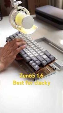 Wob Zen65 - best for clacky sound #keyboard