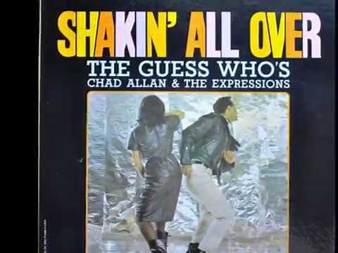 Chad Allan & The Expressions (The Guess Who) " Shakin' All Over" Enhanced Audio