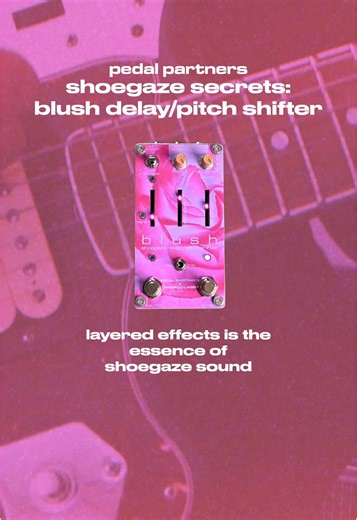 shoegaze secrets of blush delay/pitch shifter pedal, the guitar pedal we dreamt up for our music with our shoegaze bands & to bring dreamy sounds to our shoegaze pedalboards ✨ blend pitch & modulation guitar effects with delay for custom modulated delays, ascending pitch delays, descending pitch delays, shimmery or detuned tones. finally, a pitch pedal that sounds good with chords AND melodies ✨ #shoegaze #shoegazing #shoegazer #slowdive #guitarpedals #mbv #pedalboard #guitareffects #pedals #sho