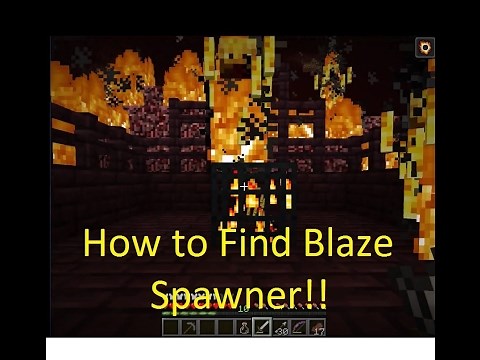 Minecraft - How to Find a Blaze Spawner - Blaze Rods - Everything Blaze