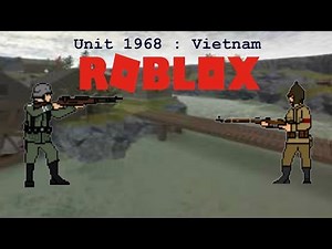 Roblox | Unit 1968 : Vietnam