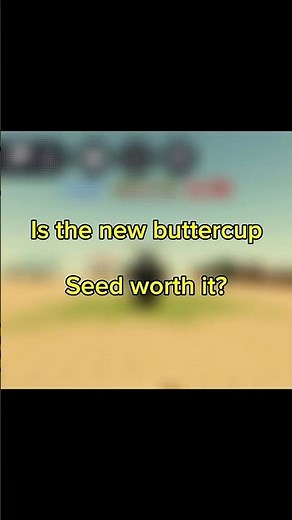 Is the ButterCup seed in Grow A Garden worth it?