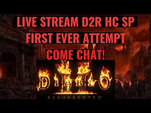 Live D2R Hardcore SP Vacation Stream 09/28/25. Come Chat!