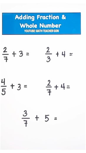 92K views · 1.1K reactions | Adding Fraction and Whole Number‼️ #teachergon #math #mathreview #mathteachergon #mathhacks #fbreels #MathTutor #MathTutor #fraction | Ako si Teacher Gon | Facebook