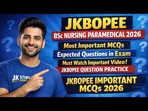 Jkbopee bsc Nursing Expected Question 2026 Most Important Mcqs 2026 | Score 90+ Part 4 Practice