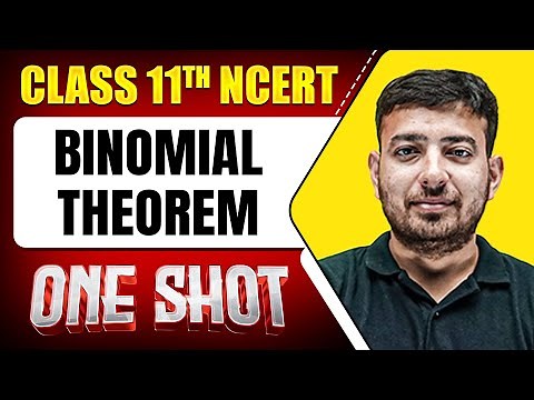 BINOMIAL THEOREM in 1 Shot || FULL Chapter Coverage (Concepts+PYQs) || Class 11th Maths