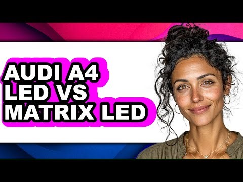 Audi A4 Led Vs Matrix Led - Full Comparison