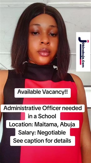 Company: Reputable School Position: Administrative Officer Job Type: Full-time Location: Maitama, Abuja, FCT Salary: Negotiable Summary: A reputable school in Maitama, Abuja is seeking a competent Administrative Officer with strong social media management and content creation abilities. The role involves supporting daily administrative operations while managing the school’s digital communication channels and online presence. Job Description: Manage and expand the school’s social media platforms 
