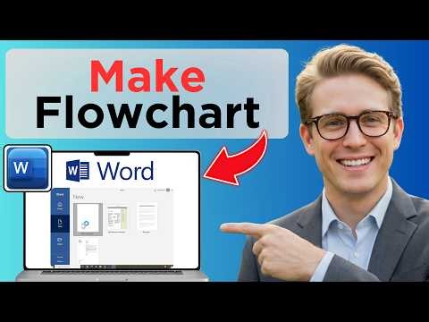 How to Make a Flow Chart in Microsoft Word (Easy Guide)