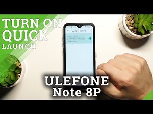 How to Turn On Quick Launch on ULEFONE Note 8P – Activate Quick Launch