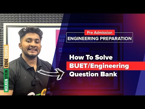 How To Solve BUET/Engineering Question Bank || Pre Admission Engineering Preparation