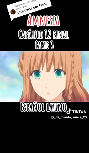 Capítulo 12 de Anime Amnesia - Parte 3