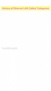 3.2K views · 25 reactions | History of Ethernet LAN Cables' Categories #lancable #networking #ethernet #techtips #shortsfeed #computertipsandtricks #networkbasics #tipsandtricks #networkingtutorial #network #ethernet #cablecrimping Tech Whiz Ajith | Tech Whiz Ajith | Facebook