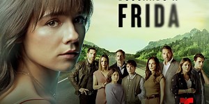 Buscando a Frida: sinopsis, cómo ver los capítulos completos y todos los detalles tras su exitoso estreno por Telemundo