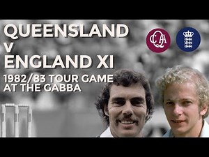 1982/83 Queensland v England XI Cricket Tour Game (Oct 22-25, 1982) Rare Footage!