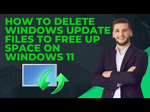 How To Delete Windows Update Files to Free Up Space on Windows 11 PC/Laptop