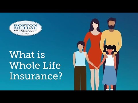 What is Whole Life Insurance? | Boston Mutual Life Insurance