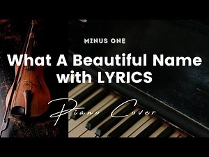 What A Beautiful Name by Hillsong - Key of C - Karaoke - Minus One with LYRICS - Piano Cover