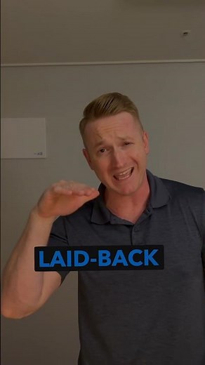 Are You a LAID-BACK Person? Find Out How to Use this Phrase! #slangoftheday #slang #learnenglish