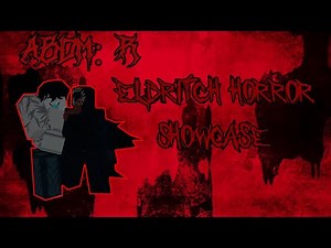 Eldritch Horror Showcase || A Bizarre Day Modded: Rebooted