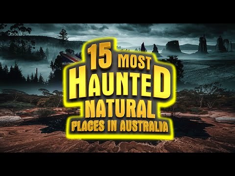 15 Most Haunted Natural Places in Australia | Legends & Chilling Ghost Stories