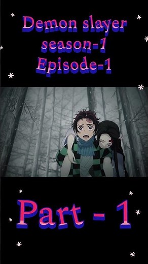 Demon slayer season-1 Episode-1 part 1 #trending #trending#anime#animeedit #clips#demonslayer#viral