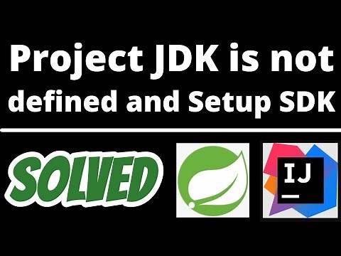 Project JDK is not defined Intellij idea using Spring boot project SOLVED | Setup Java SDK