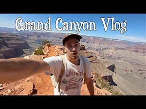We went to the Grand Canyon! (full vlog) S1 - Ep 26