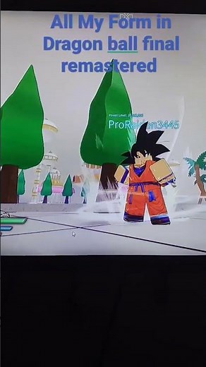 Dragon ball final remastered Form