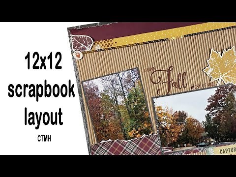 CTMH 12x12 Fall scrapbook layout / Stamping / Close To My Heart Hawthorn scrapbooking