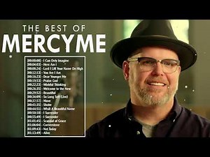 Inspirational Mercyme Worship Songs 2022 Playlist 🙏 Nonstop Worship Music Hits 2022