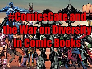 #ComicsGate and the War on Diversity in Comic Books (with special guest Mexie)