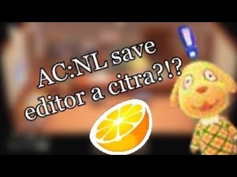 how to use animal crossing new leaf save Editor with citra?!?