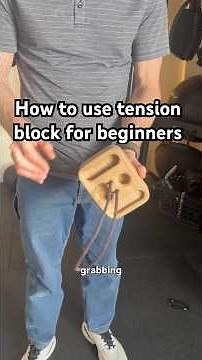 How to use tension block for beginners finger training