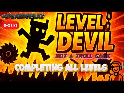 Beating LEVEL DEVIL All Levels | The Hardest Rage Game Ever!