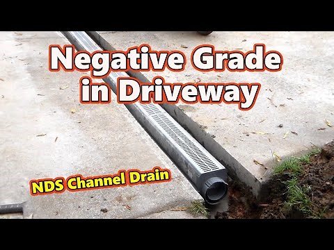 How to Solve Negative Grade in Driveway, Channel Drain with Results