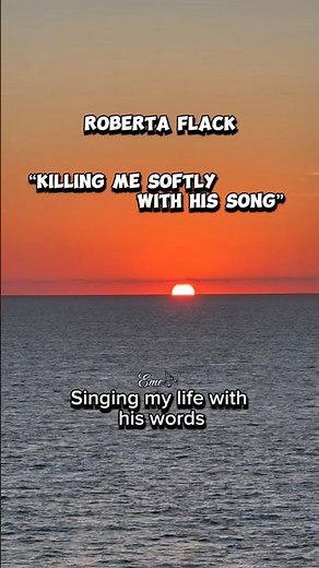 "Killing Me Softly with His Song" ~Roberta Flack ~ 1973 ~ #lyrics #lovesong #karaoke #musicvideo
