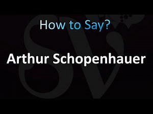 How to Pronounce Arthur Schopenhauer (correctly!)