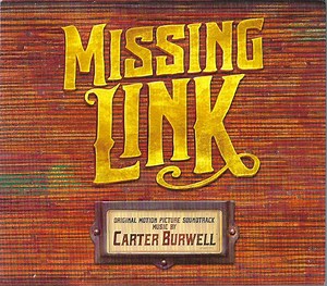 Carter Burwell - Missing Link (Original Motion Picture Soundtrack)