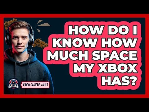 How Do I Know How Much Space My Xbox Has?