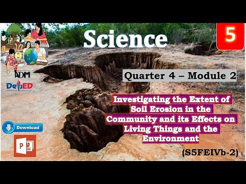 SCIENCE 5 QUARTER 4 MODULE 2 : Soil Erosion