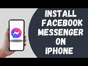 How to Install FaceBook Messenger App on iPhone