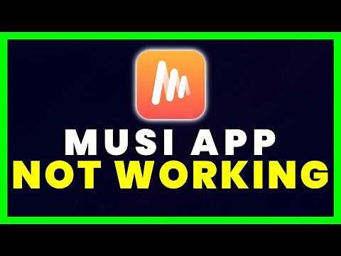 Musi App Not Working: How to Fix Musi - Music Streaming App Not Working