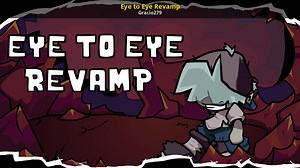 Eye to Eye Revamp Mod for Friday Night Funkin' | FNF Mods
