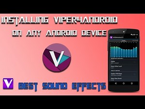 Installing Viper4Android for Best Sound Effects on Any Android Device