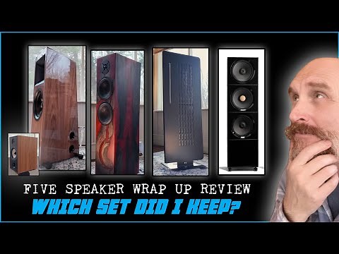Five HiFi Speakers Reviewed and I Chose One to Keep. Speaker Month Wrap Up & Something NEW!