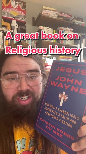 Exploring 'Jesus and John Wayne' - A Deep Dive into Religious History