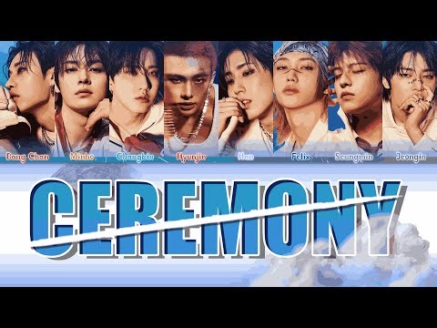 Stray Kids (스트레이 키즈) TRACK 'CEREMONY' Lyrics - TRANSLATION INTO ENGLISH