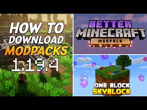 How To Download And install Any Modpack For Minecraft 1.19.4